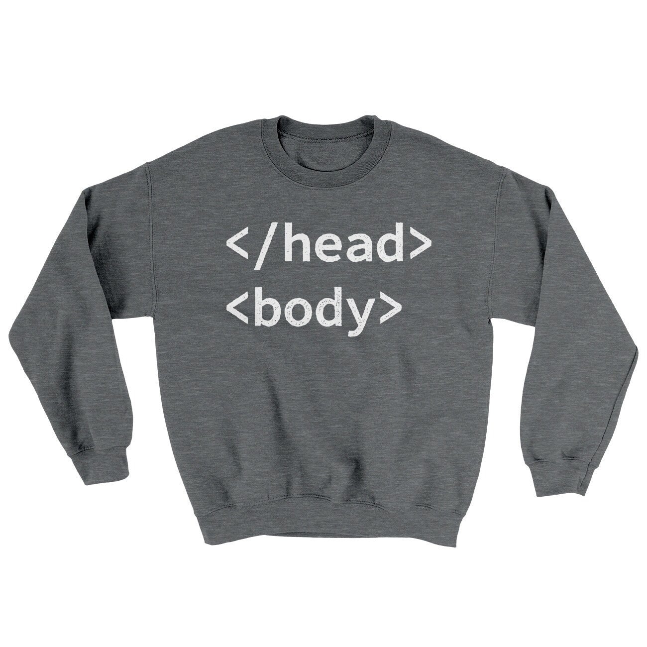 HTML Head Body Ugly Sweater Crewneck Sweatshirt