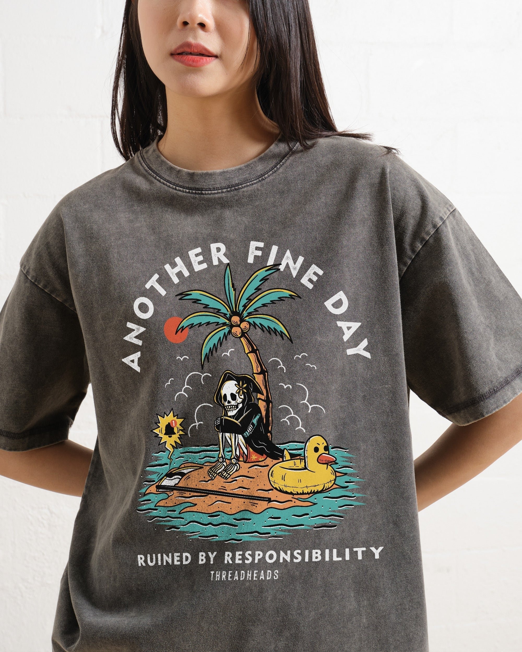 Another Fine Day Ruined by Responsibility Oversized Graphic Tee Unisex 100% Combed Cotton
