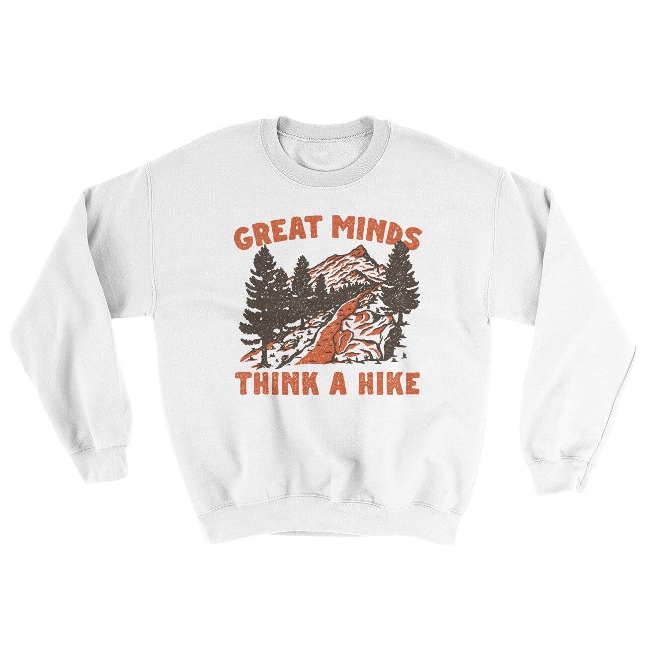 Great Minds Think A Hike Ugly Sweater - Men's Crewneck Sweatshirt