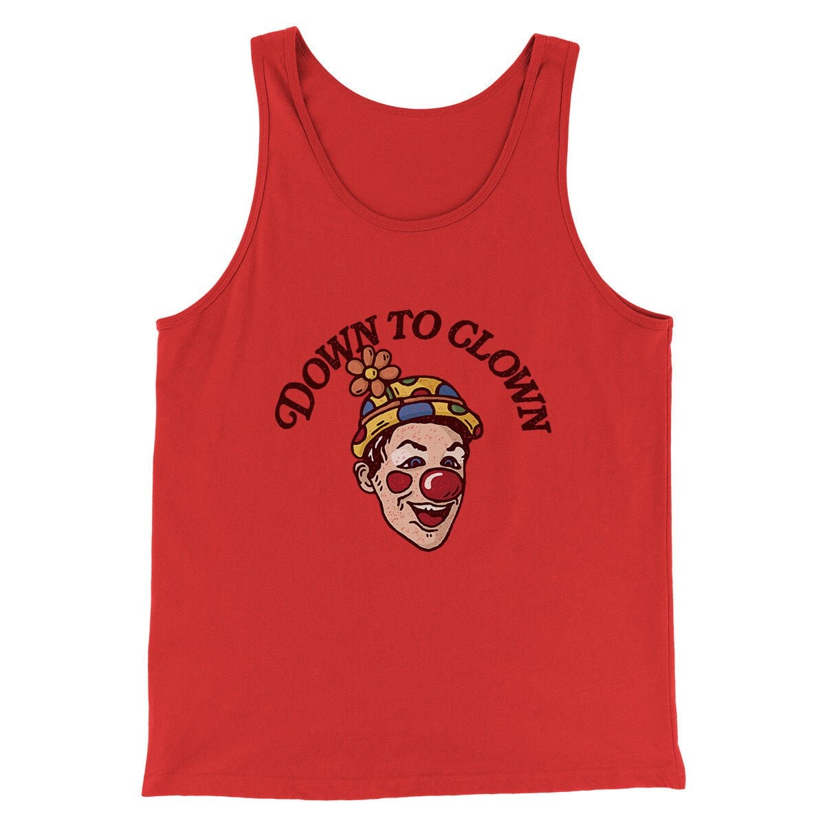Down To Clown Men/Unisex Tank Top - Modern Fit Combed Ring-Spun Cotton