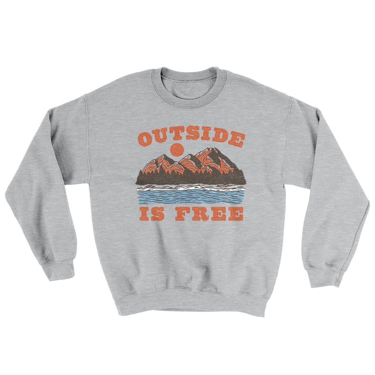 Outside Is Free Ugly Sweater Crewneck Sweatshirt