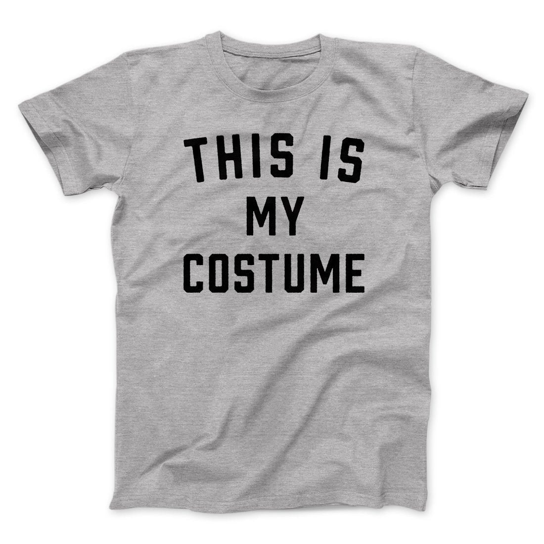 This Is My Costume Men's Unisex T-Shirt - Soft Cotton Crew Neck Graphic Tee
