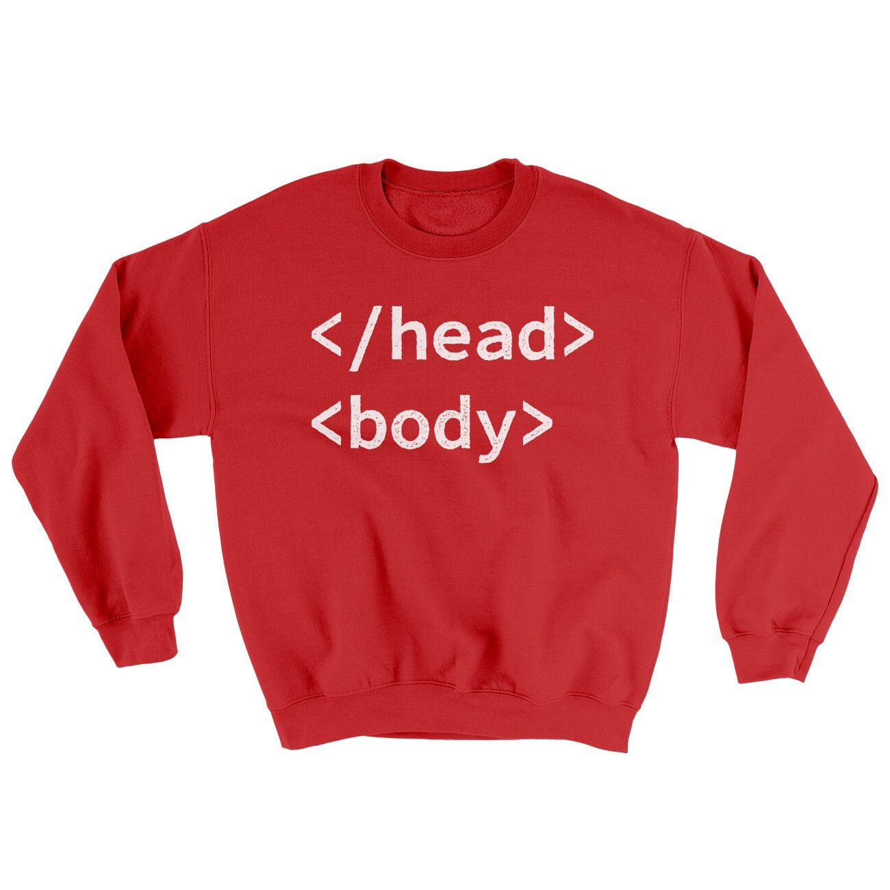 HTML Head Body Ugly Sweater Crewneck Sweatshirt