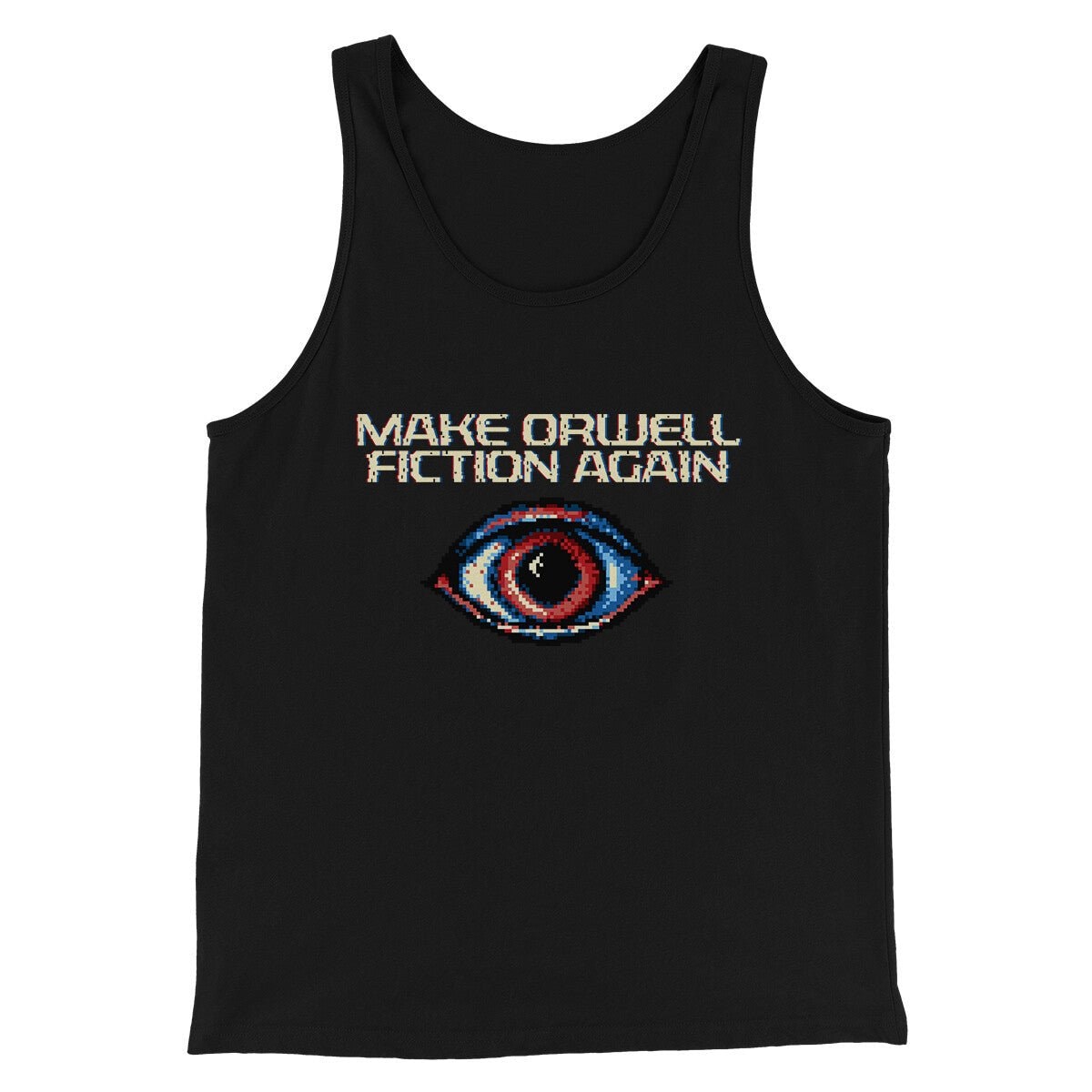 Make Orwell Fiction Again Unisex Tank Top - Combed Ring-Spun Cotton
