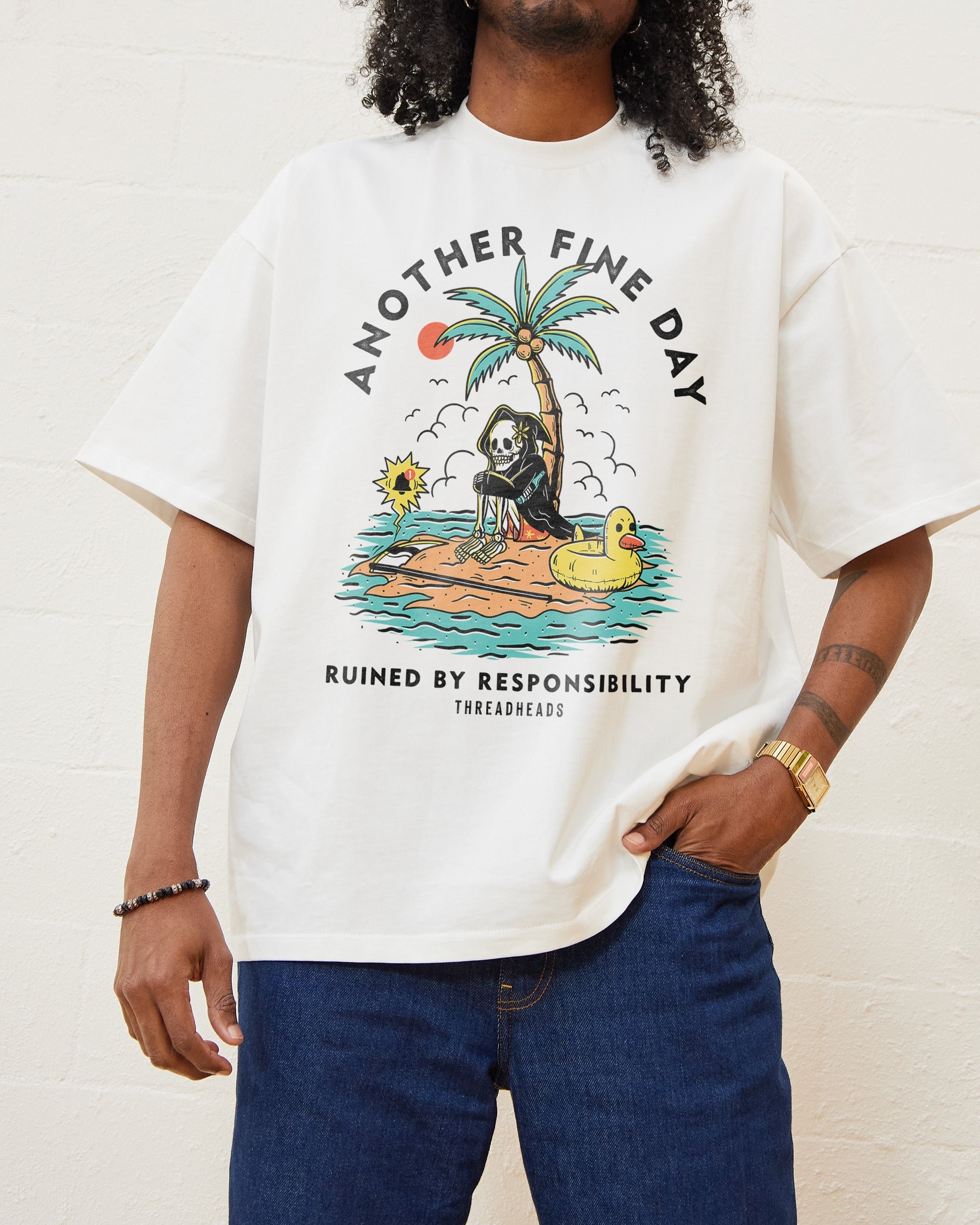 Another Fine Day Ruined by Responsibility Oversized Graphic Tee Unisex 100% Combed Cotton