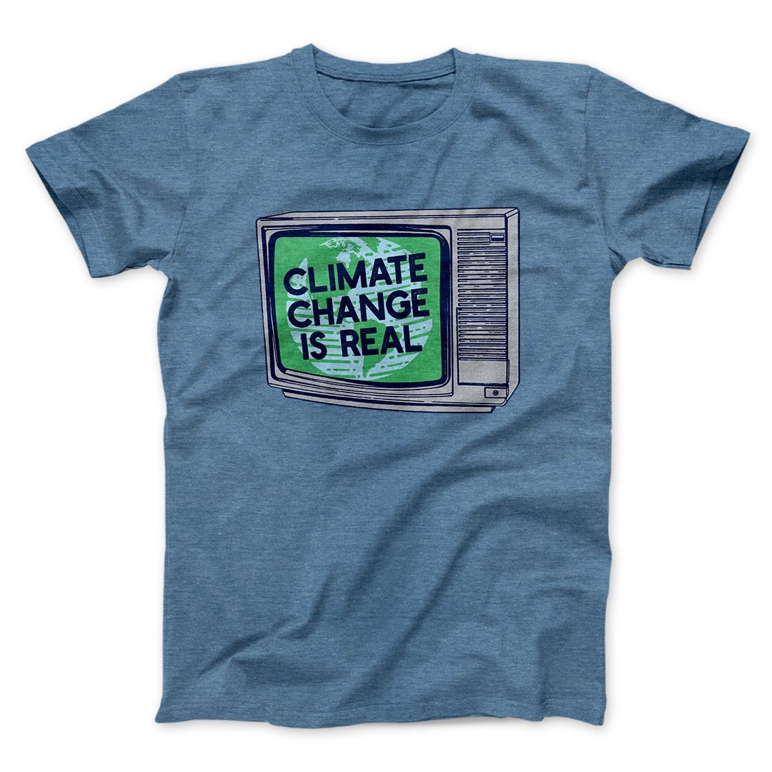 Climate Change is Real Men/Unisex T-Shirt - Soft Combed Cotton Crew Neck Tee